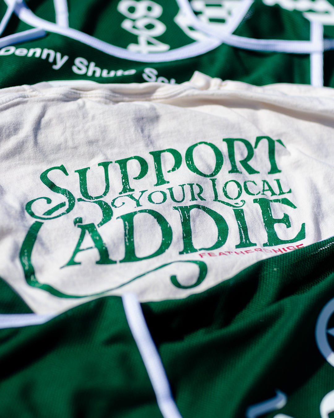 Support Your Local Caddie by Feather and Hide